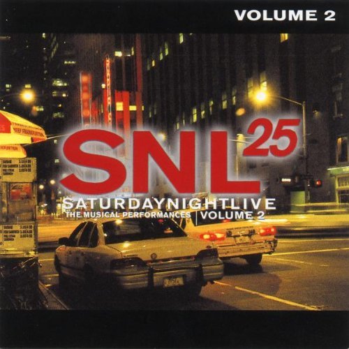 SNL25 Saturday Night Live, The Musical Performances (Volume 2)